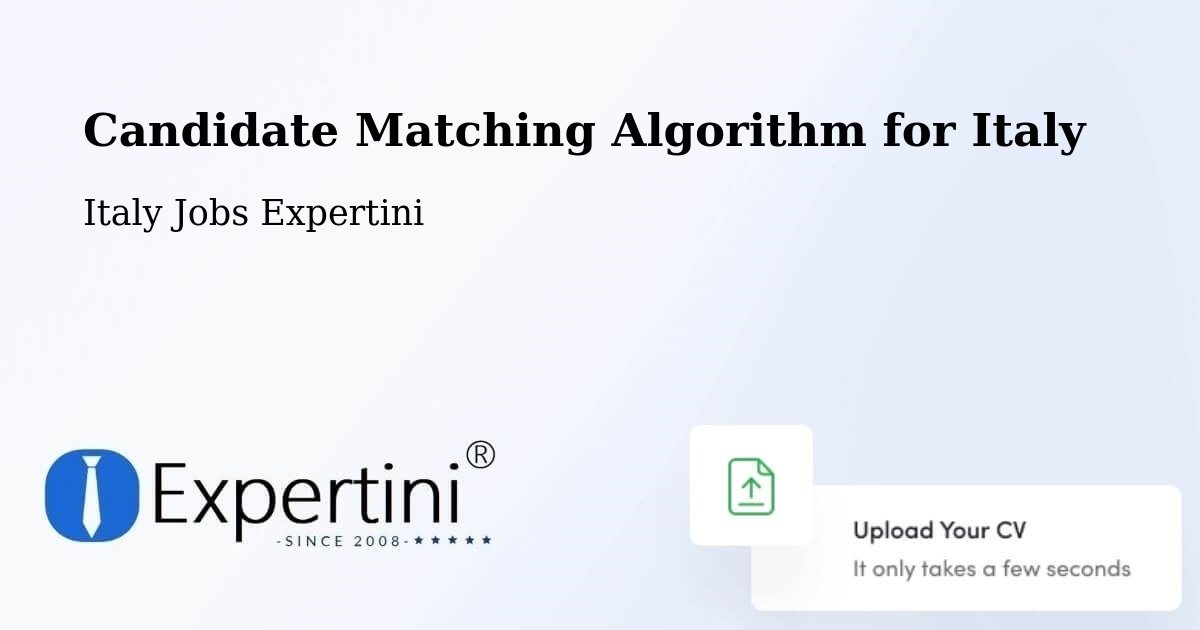 Candidate Matching Algorithm Overview – Pravisdomini - Italy Jobs Expertini