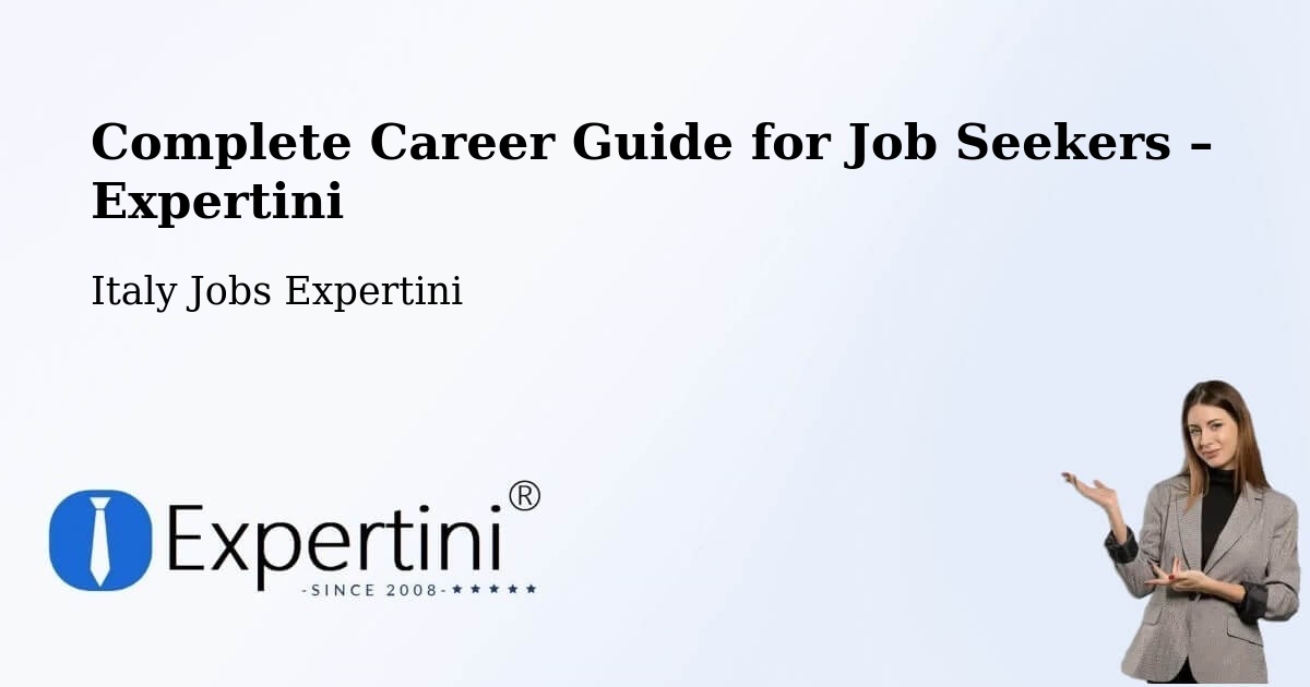 Career Guide for Job Seekers – Pravisdomini - Pravisdomini, Italy Jobs Expertini