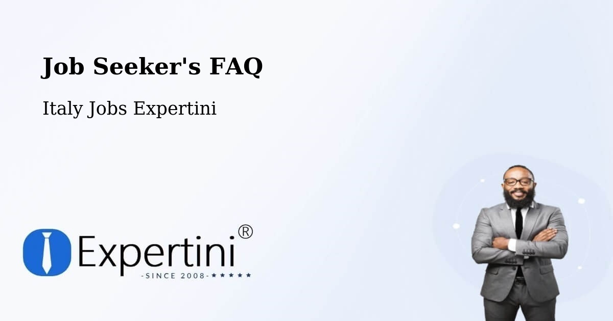 Job Seeker FAQ – Pravisdomini - Italy Jobs Expertini